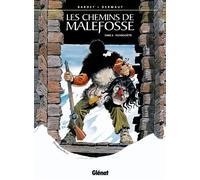 Les Chemins de Malefosse - Tome 06 Tschäggättä - Daniel Bardet - Glénat - cartonné - Bande dessinée