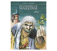 Les Chemins de Malefosse - Tome 08 L'Herbe d'oubli - Daniel Bardet - Glénat - cartonné - Bande dessinée