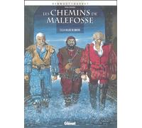 Daniel Bardet – Les Chemins de Malefosse, Tome 3 : La vallée de misère – Cartonné