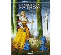Les Chemins de Malefosse, tome 9 : La plume de fer