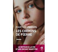 Les chemins de pierre: La suite de "La Soupe aux cailloux", un témoignage bouleversant