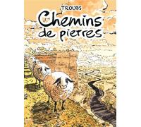 Les Chemins de pierres - Troubs - Requins Marteaux - broché - Bande dessinée