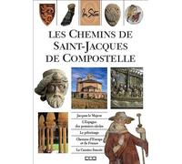 Les Chemins de Saint-Jacques de Compostelle