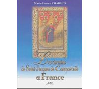 Les Chemins De Saint-Jacques-De-Compostelle En France
