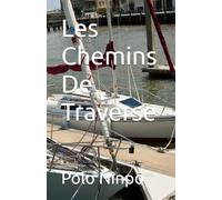 Les Chemins De Traverse