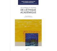 Les chemins de traverse de l'éthique académique
