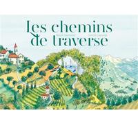 Les chemins de traverse - Maylis Daufresne - Joie De Lire - cartonné - Guide