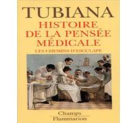 Les Chemins d'Esculape: Histoire de la pensée médicale