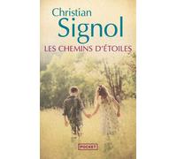 Les Chemins d'étoiles - Christian Signol - Pocket - Poche - Roman