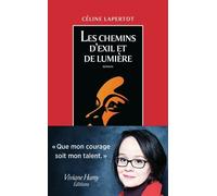 Les Chemins D'exil Et De Lumière