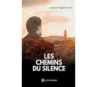 Les chemins du silence