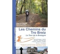 LES CHEMINS DU TRO BREIZ LE TOUR DE BRETAGNE