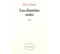 Les chemins noirs