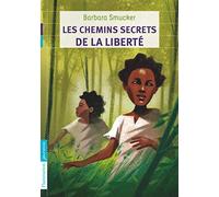 Les Chemins secrets de la liberté