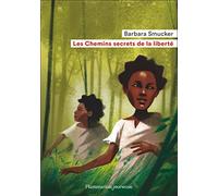 Les Chemins secrets de la liberté