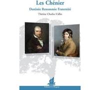 Les Chénier Thérèse Charles-Vallin (Auteur)