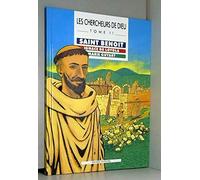 Les Chercheurs de Dieu, tome 11 : Saint Benoît - Ignace de Loyola - Marie Guyart