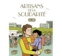 Les Chercheurs De Dieu Tome 30 - Artisans De La Solidarité
