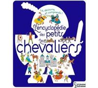 Les chevaliers Agnès Besson (Auteur), Adèle Combes (Illustration), Camille Tisserand (Illustration), Gaëlle Souppart (Illustration), Anna Lubinski (Illustration), Thomas Priou (Illustration)