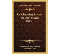 Les Chevaliers Bretons De Saint Michel (1884)