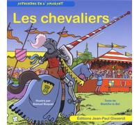 Les chevaliers - Collectif - Gisserot Editions - broché - Document jeunesse dès 3 ans