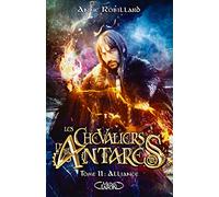 Les chevaliers d'Antarès - Tome 11 (11)
