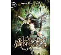 Les Chevaliers d'Antarès - tome 4 Chimères (4)