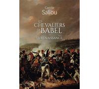 Les chevaliers de Babel - Tome 3: La renaissance
