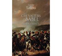 Les chevaliers de Babel - Tome 3 La renaissance - Camille Saliou - Tequi - broché - Roman