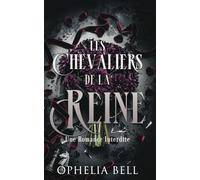 Les Chevaliers de la Reine: Une Romance Interdite