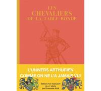 Les Chevaliers de la Table Ronde - Emanuele Arioli - Seuil - broché - Beau livre