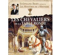 Stéphane Bern – Les Chevaliers de la Table Ronde : La légende – Cartonné (Les Éditions Albin Michel)