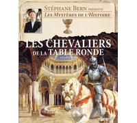 Les Chevaliers de la Table Ronde La légende - Stéphane Bern - Albin Michel - cartonné - Document jeunesse dès 6 ans