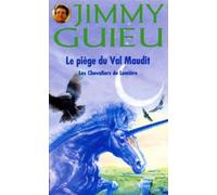 Les Chevaliers de lumière : Le Piège du Val maudit