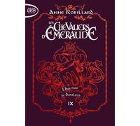 Les chevaliers d'émeraude - Edition collector - Tome 9 L'Héritage de Danalieth - Anne Robillard - Michel Lafon Poche - Poche - Roman adolescent
