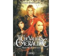 Les Chevaliers d'Emeraude, Tome 10 : Représailles