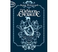 Les chevaliers d'émeraude - Tome 3 Piège des ombres - édition collector Edition Collector - Anne Robillard - Michel Lafon Poche - Poche - Roman adolescent