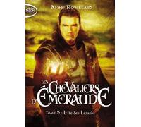 Les Chevaliers d'Emeraude - tome 5 L'Ile des lézards
