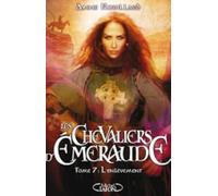 Les Chevaliers d'Emeraude, tome 7 : L'enlèvement