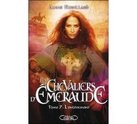 Les Chevaliers d'Emeraude - Tome 7 L'enlèvement Anne Robillard (Auteur)