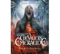Les Chevaliers d'Emeraude - tome 8 Les dieux déchus (8)