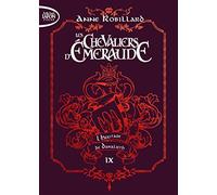 Les chevaliers d'émeraude - Tome 9 L'Héritage de Danalieth