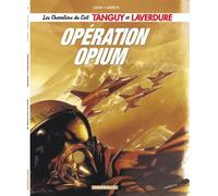 Les Chevaliers du ciel Tanguy et Laverdure - Tome 2 - Opération Opium Les nouvelles aventures Tome 2 - Renaud Garreta - Dargaud - cartonné - Bande dessinée