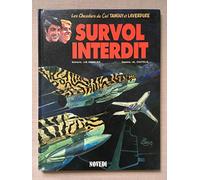 Les chevaliers du ciel Tanguy et Laverdure, tome 25 : Survol interdit