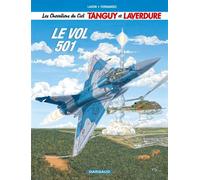 Les nouvelles aventures de Tanguy et Laverdure, tome 3 : Le vol 501