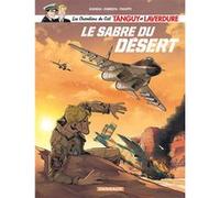 Les Chevaliers du ciel Tanguy et Laverdure - Tome 7 - Le Sabre du désert Sébastien Philippe (Illustration), Frédéric Zumbiehl (Auteur), Patrice Buendia (Auteur)