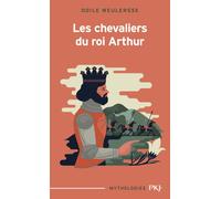 Les chevaliers du roi Arthur - Odile Weulersse - Pocket Jeunesse - Poche - Roman junior dès 9 ans