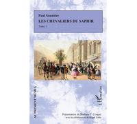 Les Chevaliers du saphir Tome 1 - Barbara T. Cooper - L'harmattan - broché - Roman