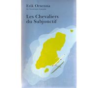 Les Chevaliers Du Subjonctif