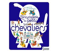 Les chevaliers Eté 2018 - Agnès Besson - Larousse - cartonné - Document jeunesse dès 3 ans